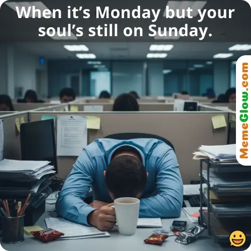 Monday blues work meme