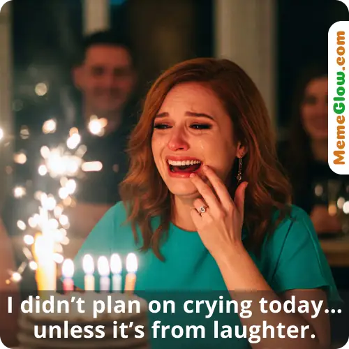 Birthday drama meme for her