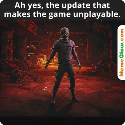 Game update crash funny gamer meme