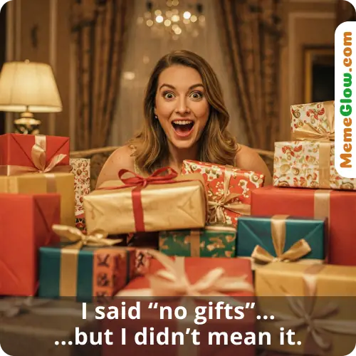 No presents funny birthday meme for her